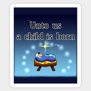 A Child Is Born Sticker